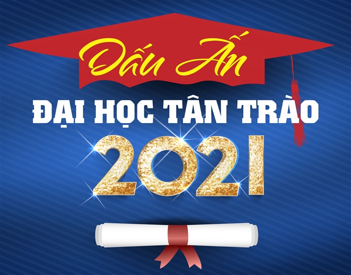 Đại học Tân Trào - Dấu ấn năm 2021